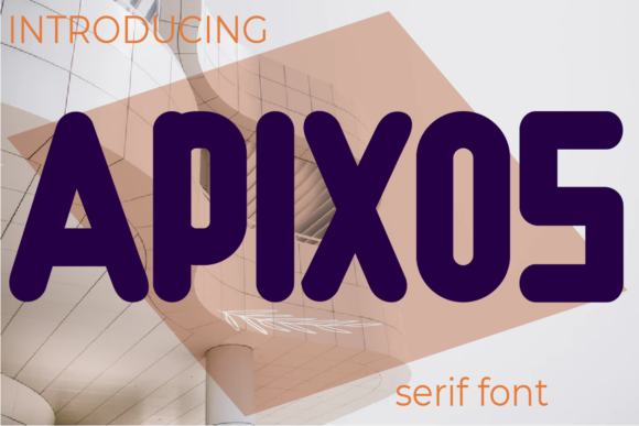 Apixos: A Bold Display Font for Creative Makers