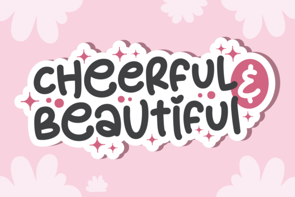 Cheerful Beautiful: A Magical Display Font