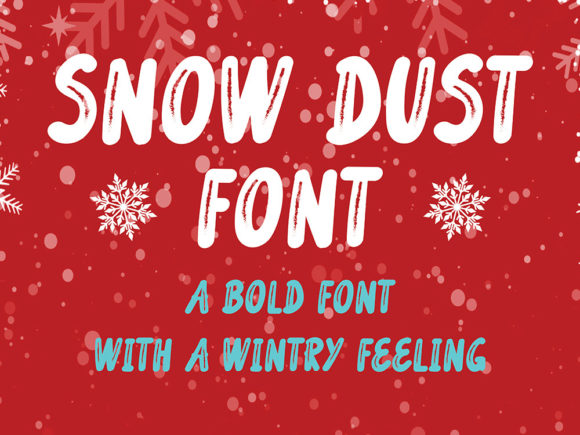 Snow Dust: A Display Font That Adds Quiet Impact
