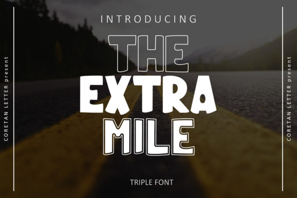 The Extra Mile Font